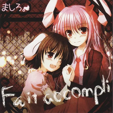 Fait accompli. by ましろ。 - album cover