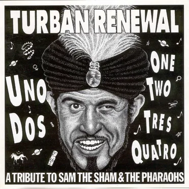 Turban Renewal: A Tribute to Sam the Sham & The Pharaohs by Various Artists - album cover
