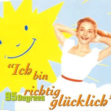 Ich bin richtig glücklich by 95 Degrees - album cover