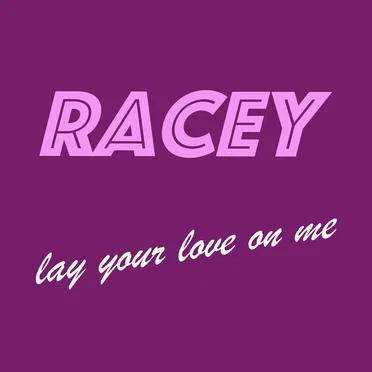 Lay Your Love on Me