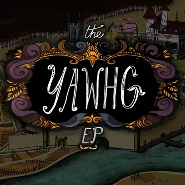 The Yawhg EP