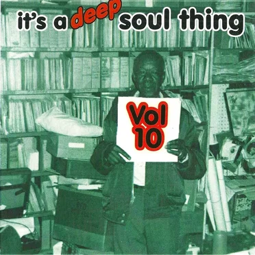 It's a Deep Soul Thing, Vol. 10 by Various Artists - album cover