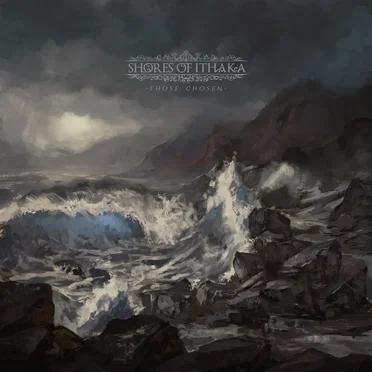 Those Chosen by Shores of Ithaka - album cover