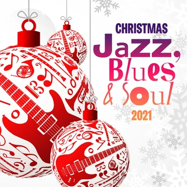 Christmas Jazz, Blues and Soul 2021 by Various Artists - album cover