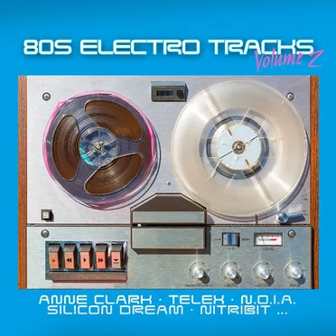 80s Electro Tracks Vol.2 by Various Artists - album cover