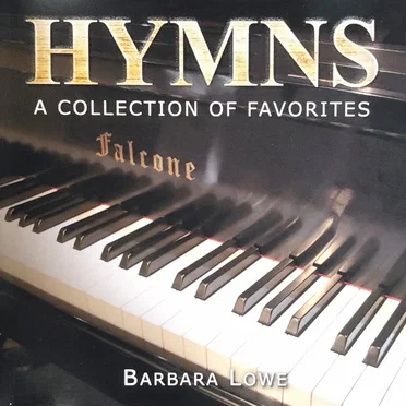 Hymns - A Collection of Favorites by Barbara Lowe - album cover