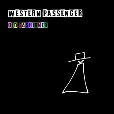 Old Fashioned by Western Passenger - album cover
