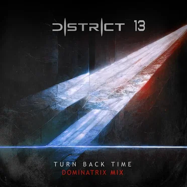 Turn Back Time (DJ Dominatrix Remix)