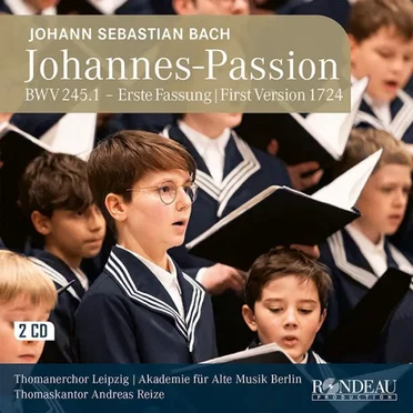 Johannes-Passion, BWV 245.1: Erste Fassung 1724