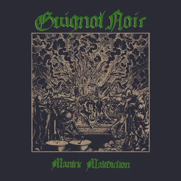 Mantric Malediction by Guignol Noir - album cover