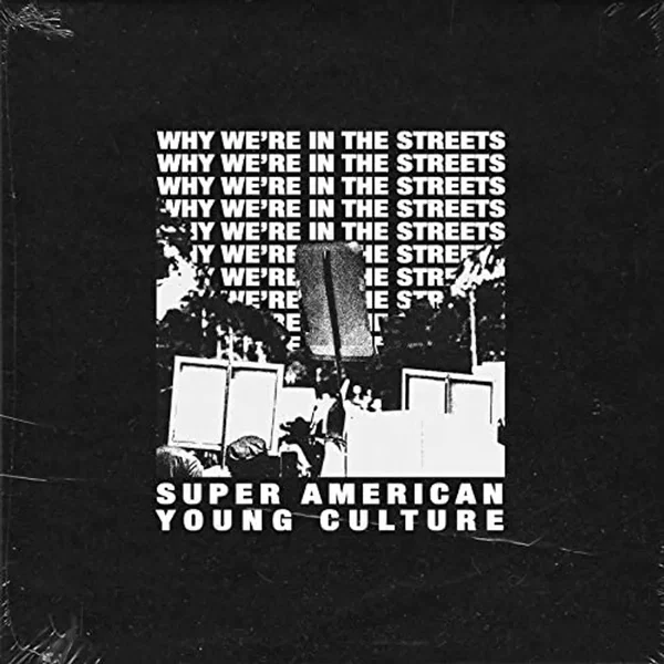 Why We're in the Streets