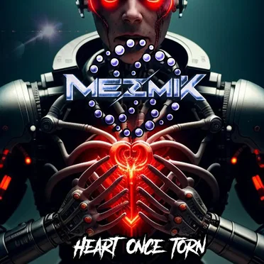 Heart Once Torn by Mezmik - album cover