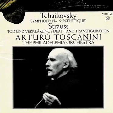 Tchaikovsky: Symphony no. 6 “Pathétique” / Strauss: Tod und Verklärung