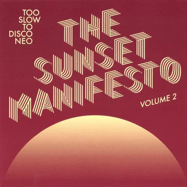 The Sunset Manifesto, Volume 2 by Various Artists - album cover