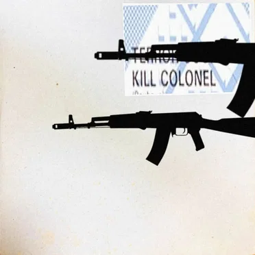 KILL COLONEL