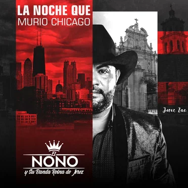 La noche que murio Chicago by El Nono y Su Banda Reina de Jerez - album cover