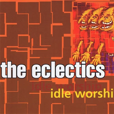Idle Worship by Eclectics - album cover