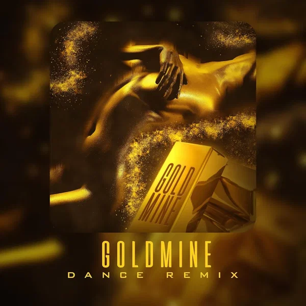 Goldmine (Dance Remix)