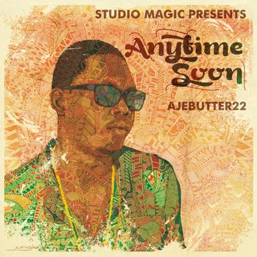 Anytime Soon by Ajebutter22 - album cover