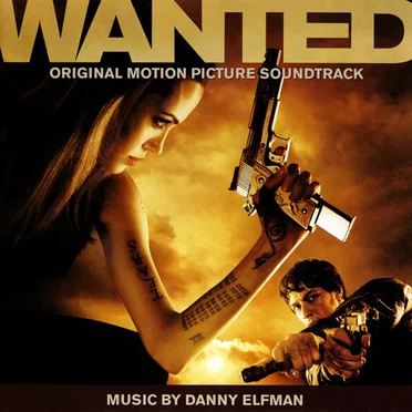 Wanted: Original Motion Picture Soundtrack