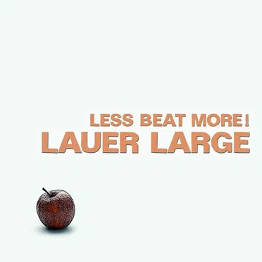 Less Beat More! by Lauer Large - album cover
