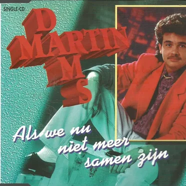 Als we nu niet meer samen zijn / Waarom heb ik steeds jouw beeld in mijn hoofd