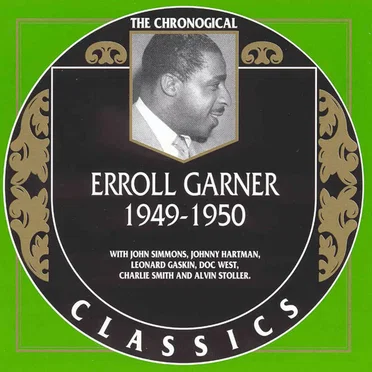 The Chronological Classics: Erroll Garner 1949-1950
