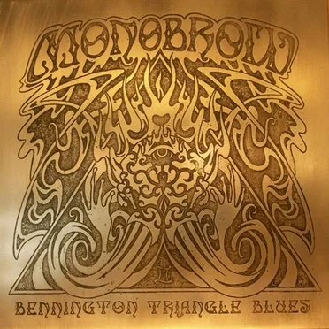 Bennington Triangle Blues by Monobrow - album cover