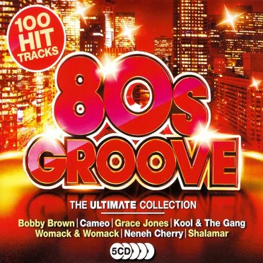 80s Groove: The Ultimate Collection by Various Artists - album cover