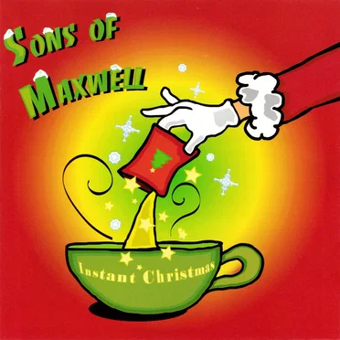 Instant Christmas by Sons of Maxwell - album cover