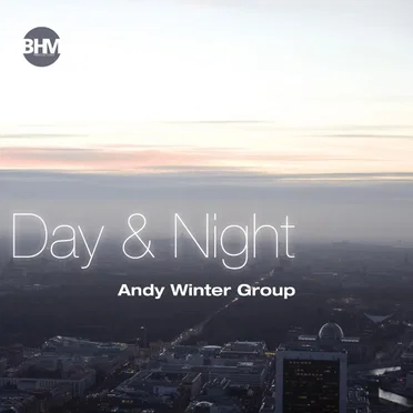 Day & Night by Andy Winter Group - album cover