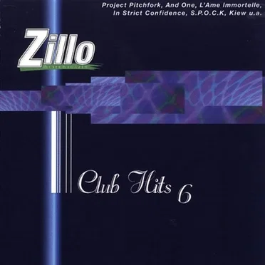 Zillo Club Hits 6 by Various Artists - album cover