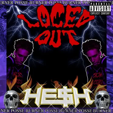Loced Out by HE$H - album cover