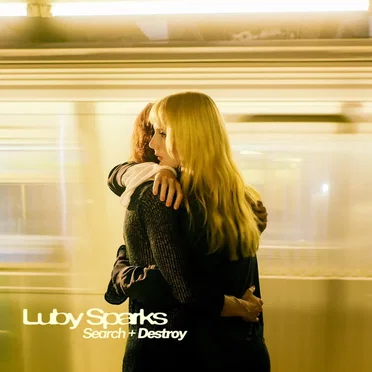Search + Destroy by Luby Sparks - album cover