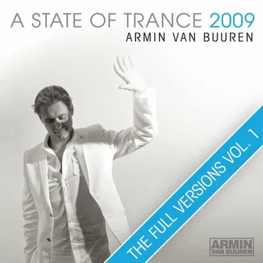 A State of Trance 2009 (The Full Versions – Vol. 1) by Various Artists - album cover