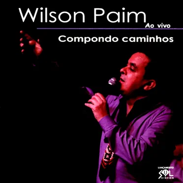 Ao Vivo - Compondo Caminhos
