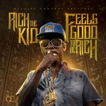 Feels Good to Be Rich by Rich the Kid - album cover