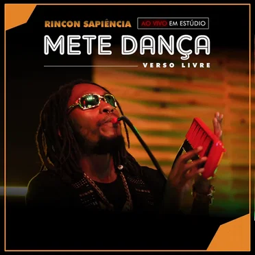 Mete Dança (Verso Livre) [Ao Vivo em Estúdio]