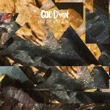 When the Wind Blows by God Damn - album cover