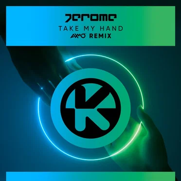 Take My Hand (AXMO remix)