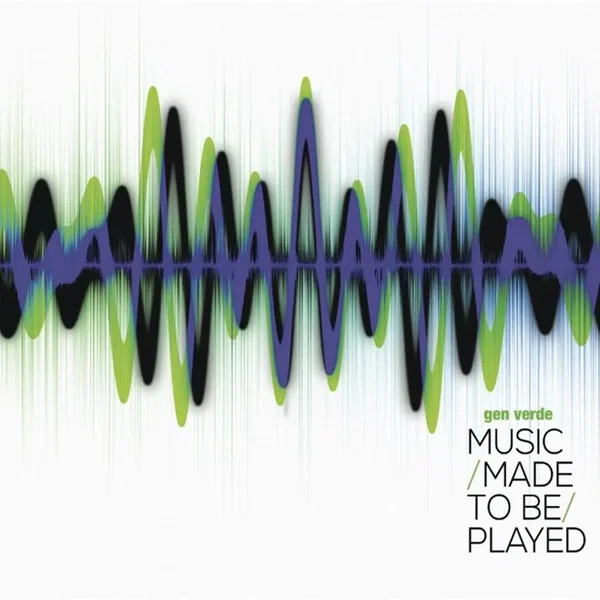 Music Made to Be Played