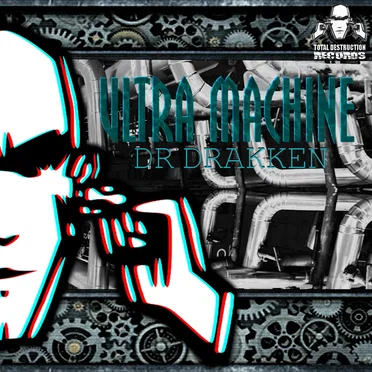 Ultra Machine by DR DRAKKEN - album cover