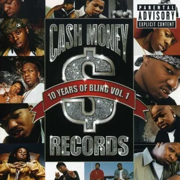 Cash Money: 10 Years of Bling, Vol. 1 by Various Artists - album cover
