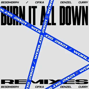 Burn It All Down (Besomorph remix)