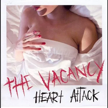 Heart Attack by The Vacancy - album cover