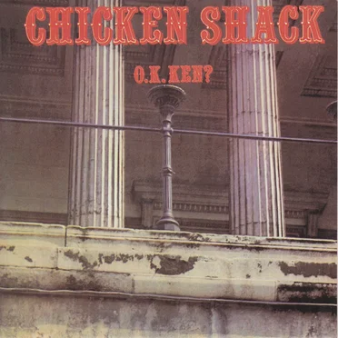 O.K. Ken? by Chicken Shack - album cover