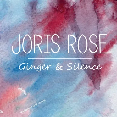 Ginger & Silence by JORIS ROSE - album cover