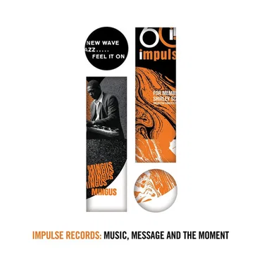 Impulse Records: Music, Message and the Moment by Various Artists - album cover