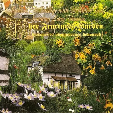 Thee Fractured Garden