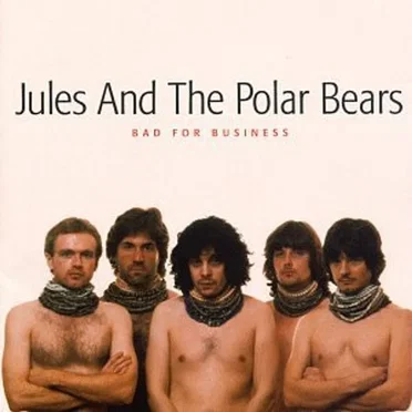 Bad for Business by Jules and the Polar Bears - album cover